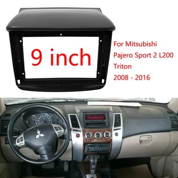  9 tolline autoraadio Sidekirmega Raami Mitsubishi Pajero Sport 2 L200 Triton 2008 - 2016 Dash Mount Kit Sisekujundus Paneeli 2 din