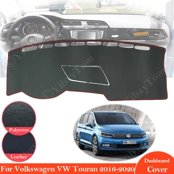Volkswagen VW Touran MK2 2016. aastal ~ 2020 Anti-Slip Nahk Matt Armatuurlaua Kate Padi Päikesevarju Dashmat Kaitsta Auto Tarvikud 2019