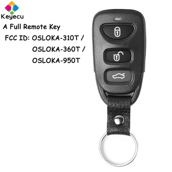 KEYECU Võtmeta Sisenemise Remote Auto Võti 4 Nupud Hyundai Elantra Sonaat 2006-2016 Fob OSLOKA-310T OSLOKA-360T OSLOKA-950T